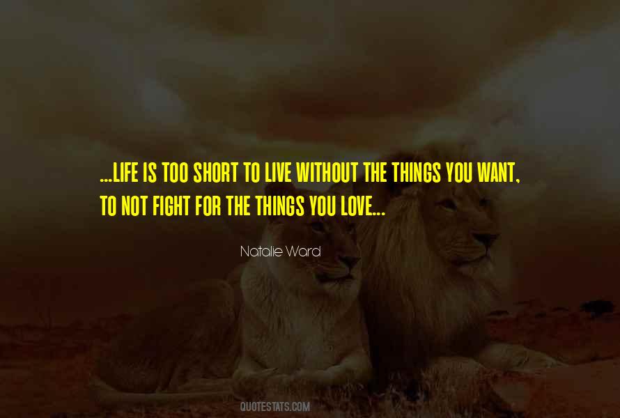 Fight For You Love Quotes #401725