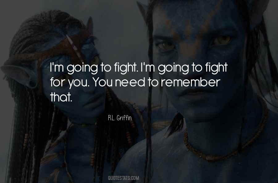 Fight For You Love Quotes #777184