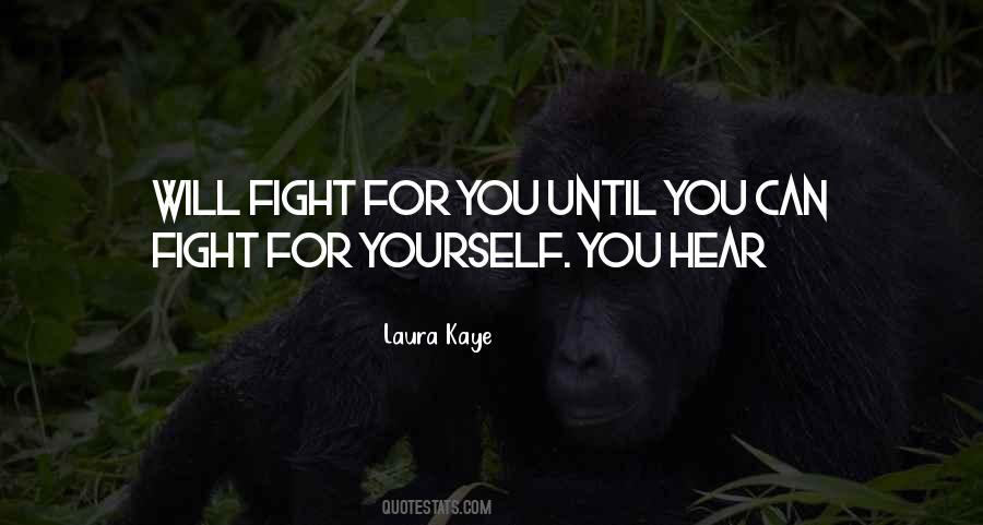 Fight For You Quotes #13359