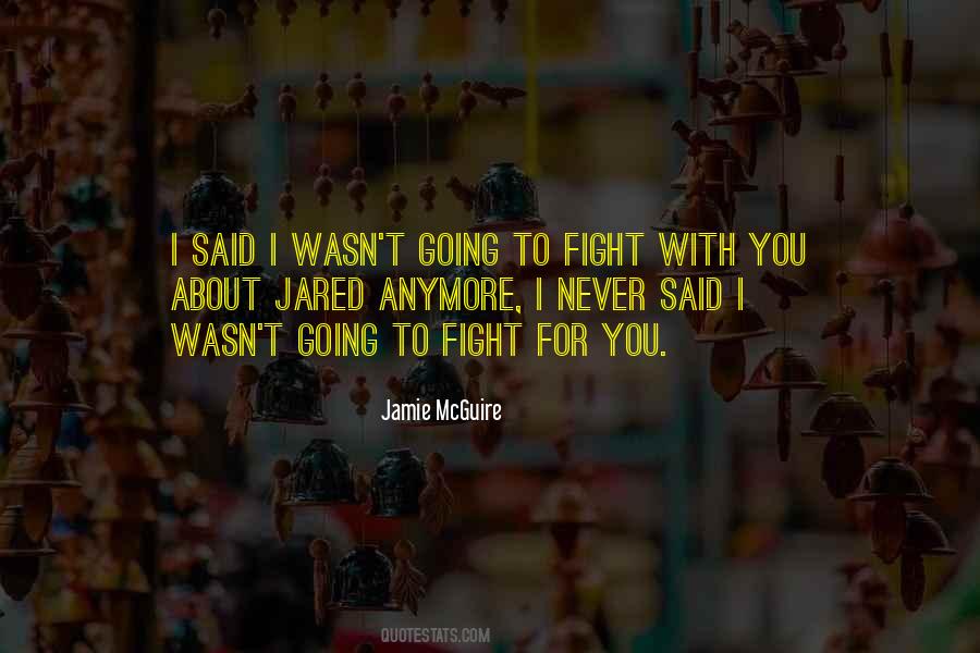 Fight For You Quotes #238754