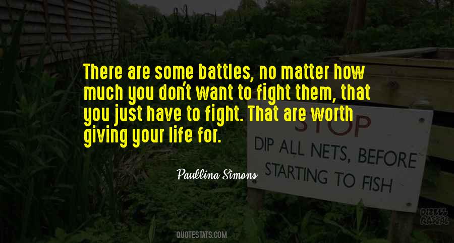 Fight For You Want Quotes #1451325