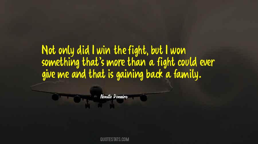 Fight For Your Family Quotes #638703