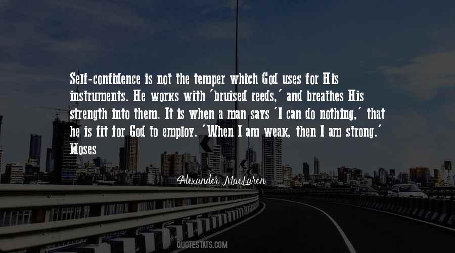 When I Am Weak Then I Am Strong Quotes #294325