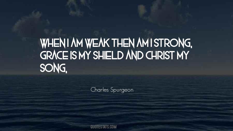 When I Am Weak Then I Am Strong Quotes #687067