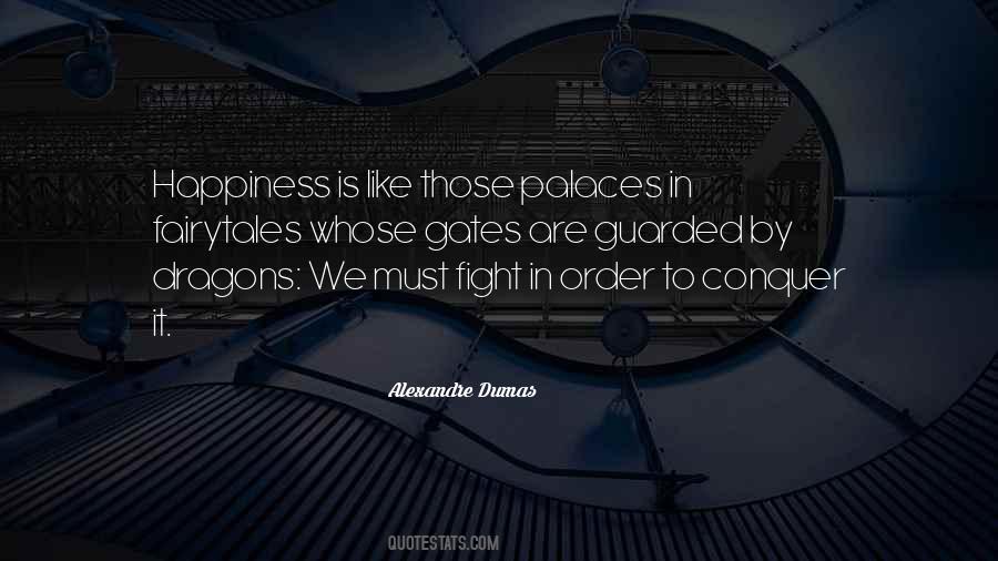 Fight For Your Happiness Quotes #368521