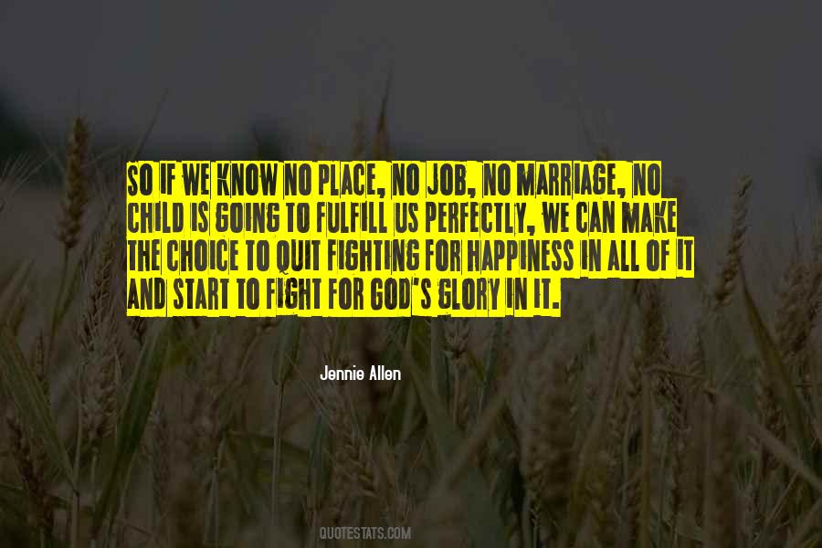 Fight For Your Happiness Quotes #76328