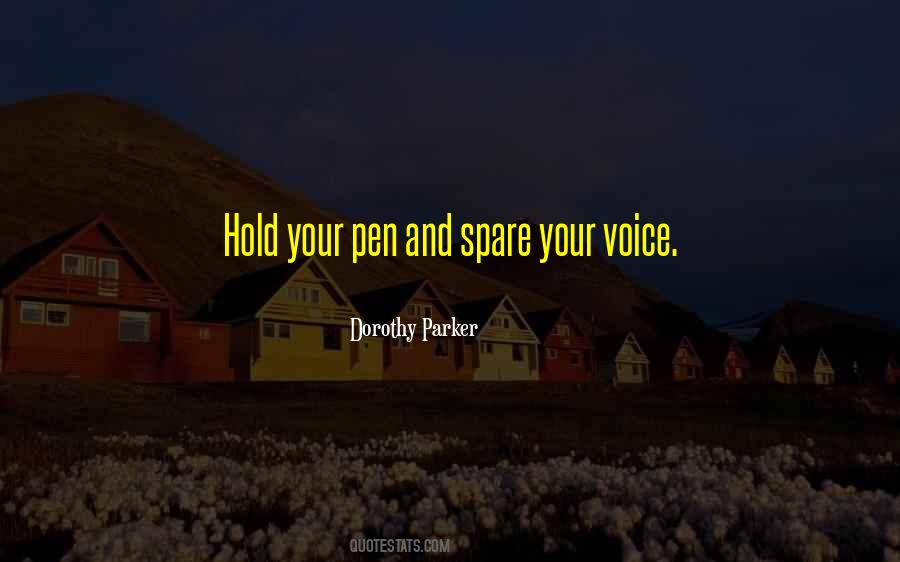 Your Pen Quotes #1161105