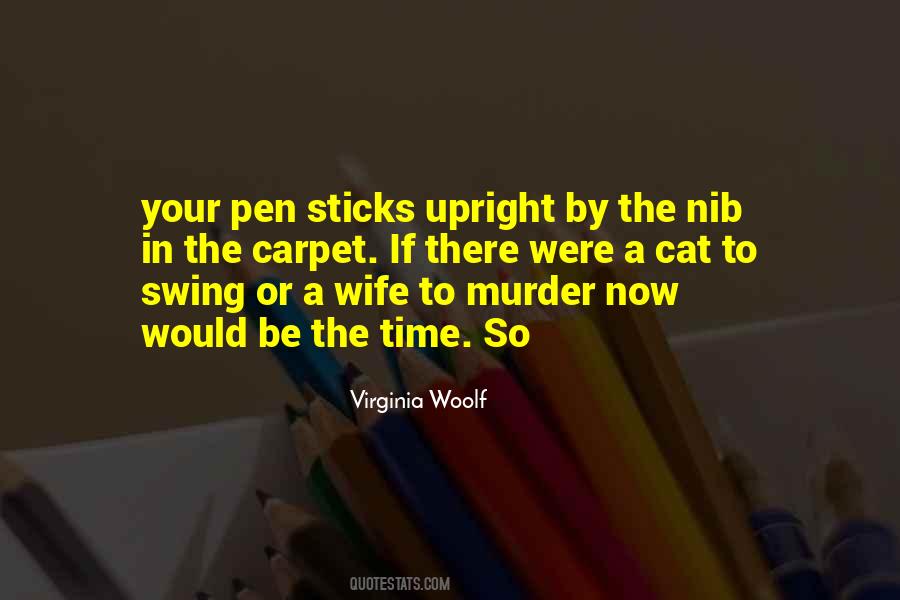 Your Pen Quotes #1503011