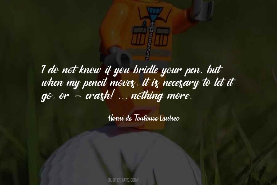 Your Pen Quotes #1599064