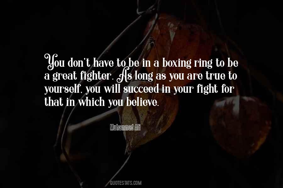 Fight For Yourself Quotes #1139908