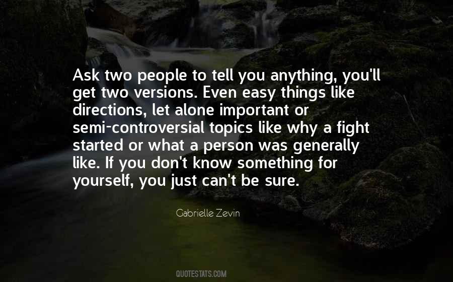 Fight For Yourself Quotes #15622