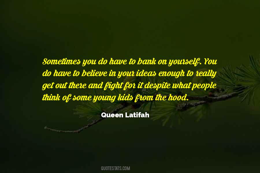 Fight For Yourself Quotes #459731