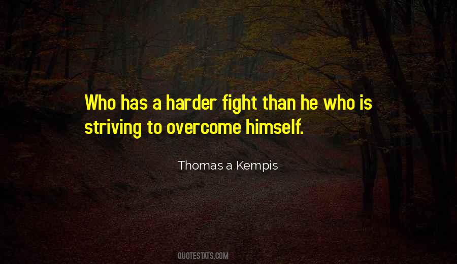 Fight Harder Quotes #1504845