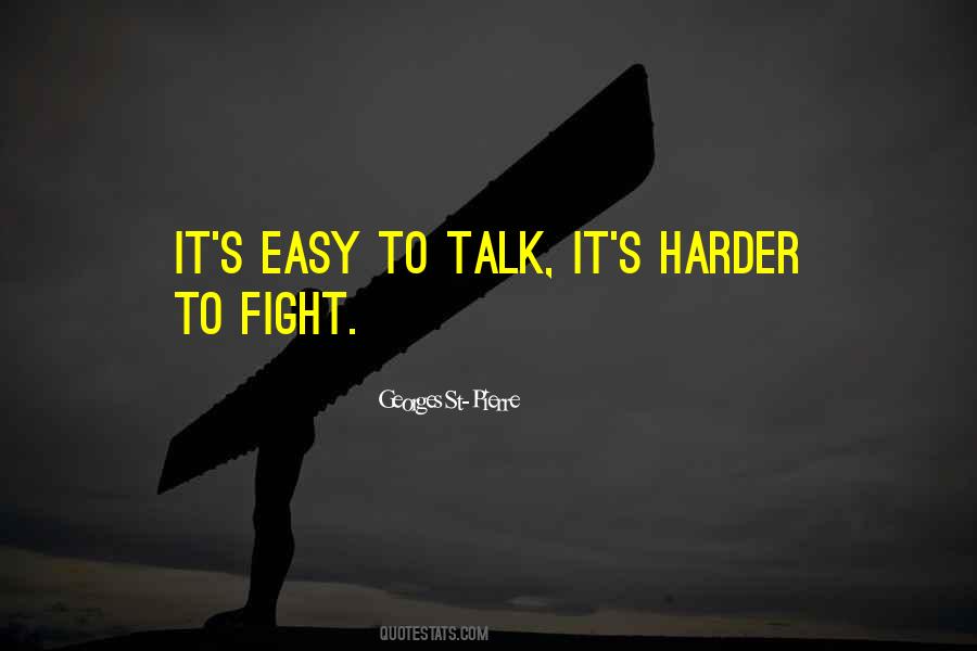 Fight Harder Quotes #1752563