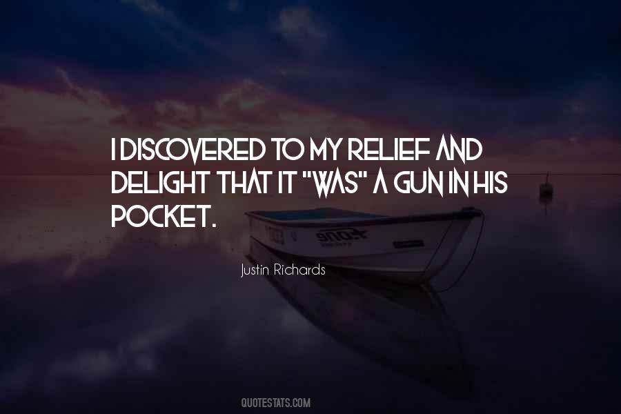 Is That A Gun In Your Pocket Quotes #88068