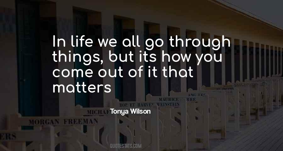Quotes About Doing What Matters Most #4317