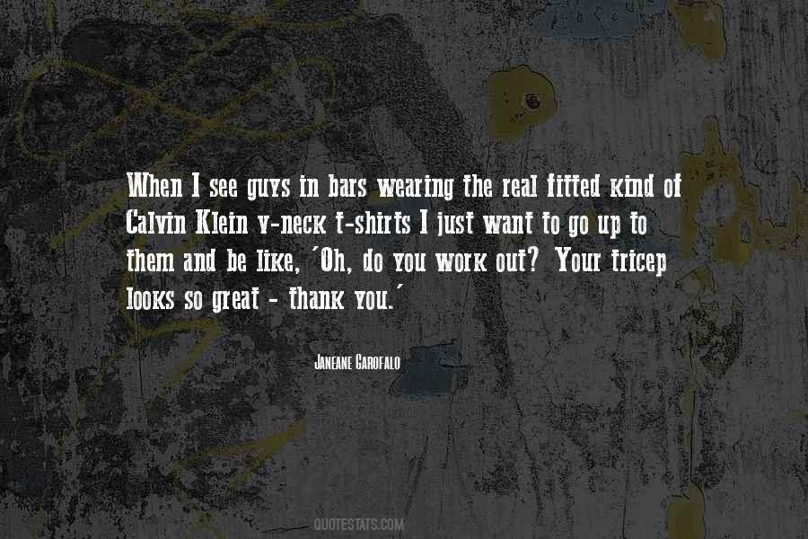 Real Guy Quotes #670429