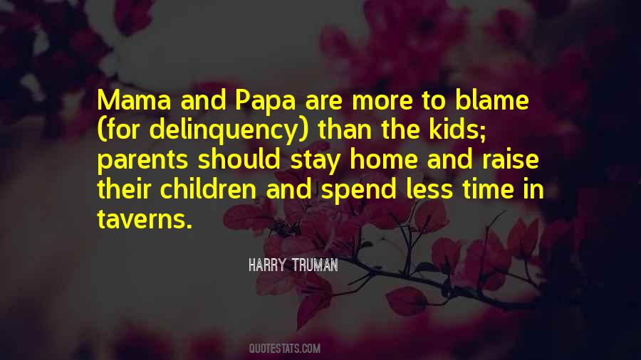 Spend Time With Your Children Quotes #1112825