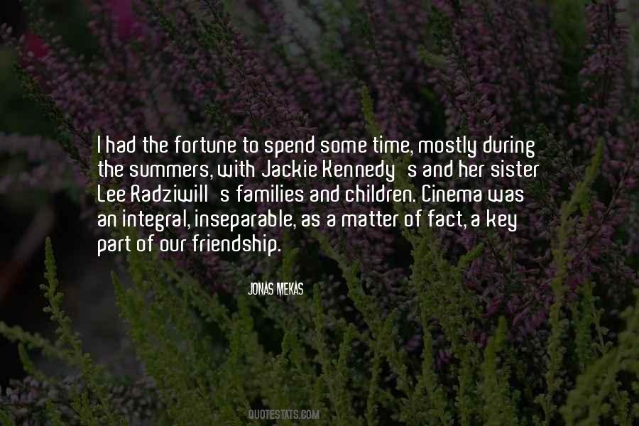 Spend Time With Your Children Quotes #1863634