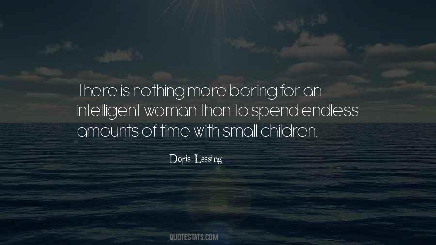 Spend Time With Your Children Quotes #473602
