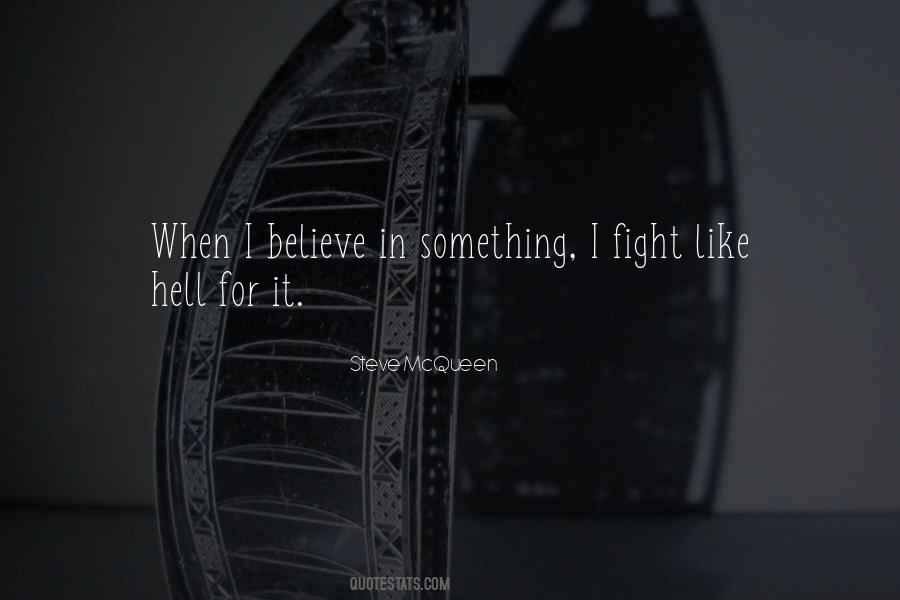 Fight Like Hell Quotes #811524