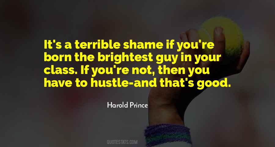 Good Things Come To Those Who Hustle Quotes #1773565
