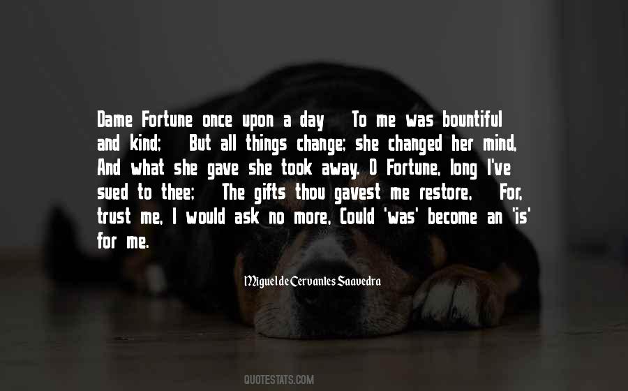 Once I Change Quotes #1324069