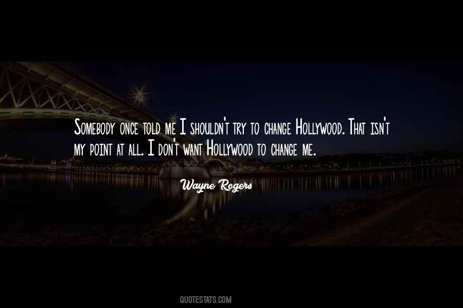 Once I Change Quotes #1595277