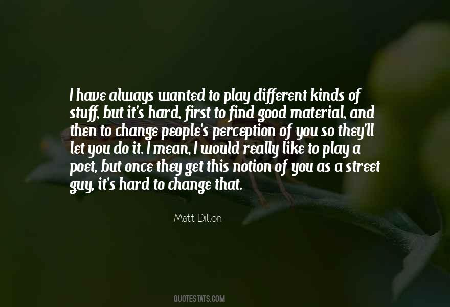 Once I Change Quotes #407865
