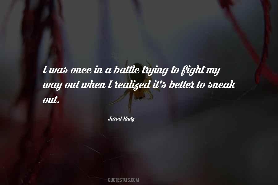 Fight My Battle Quotes #1369369