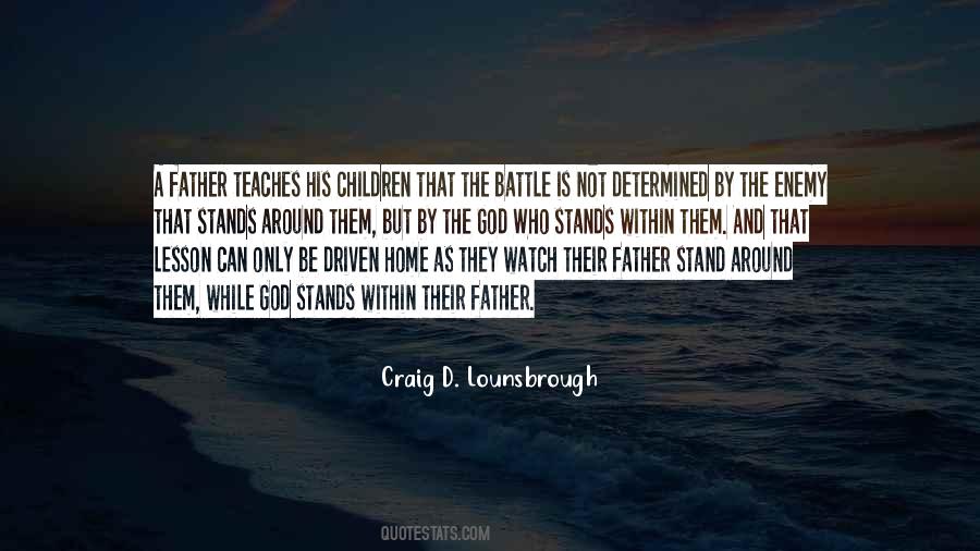 Fight My Battle Quotes #157589