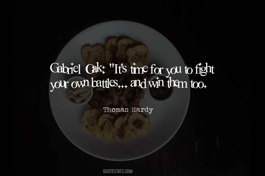 Fight My Battle Quotes #247203
