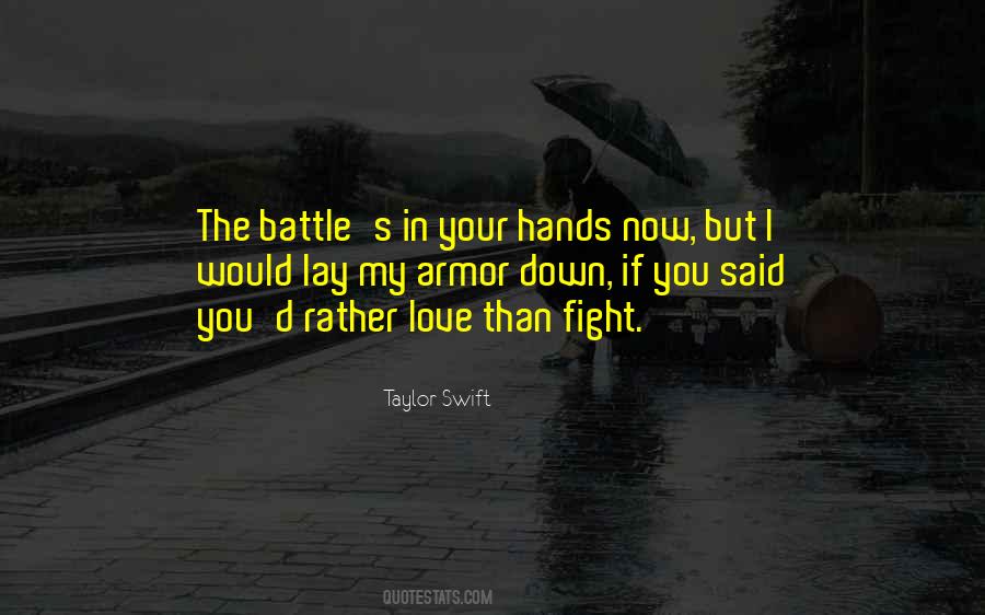 Fight My Battle Quotes #713604