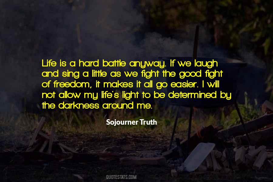 Fight My Battle Quotes #882796