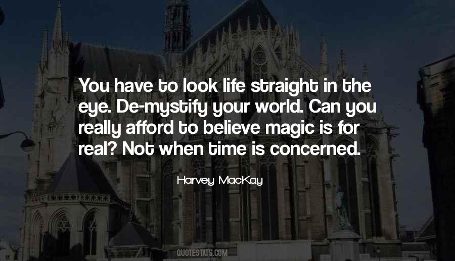 Magic Is Real Quotes #1201431