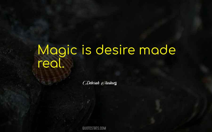 Magic Is Real Quotes #1244212