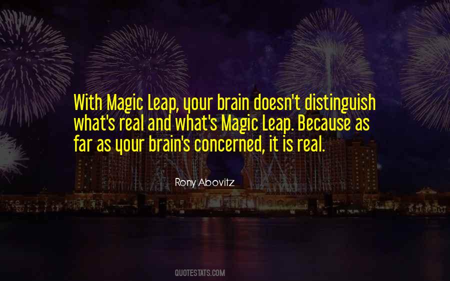 Magic Is Real Quotes #1472040