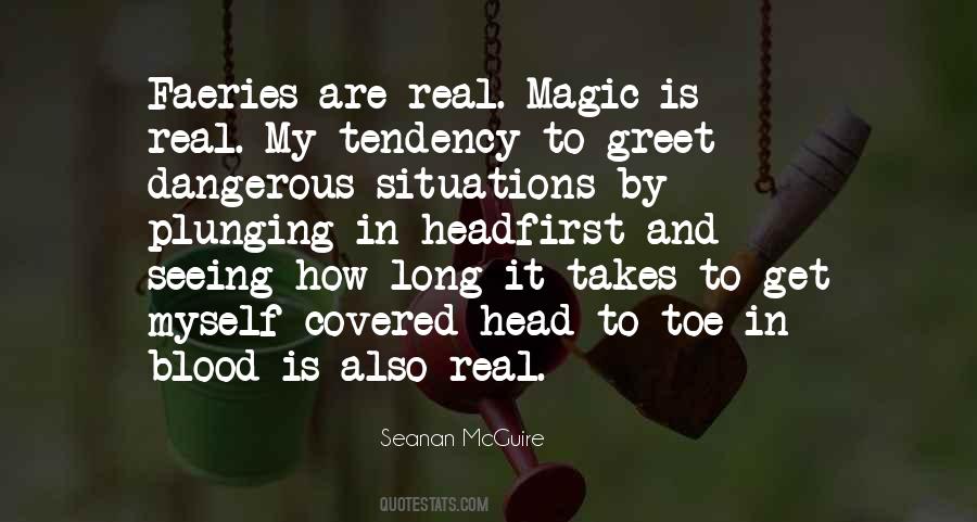 Magic Is Real Quotes #1480603