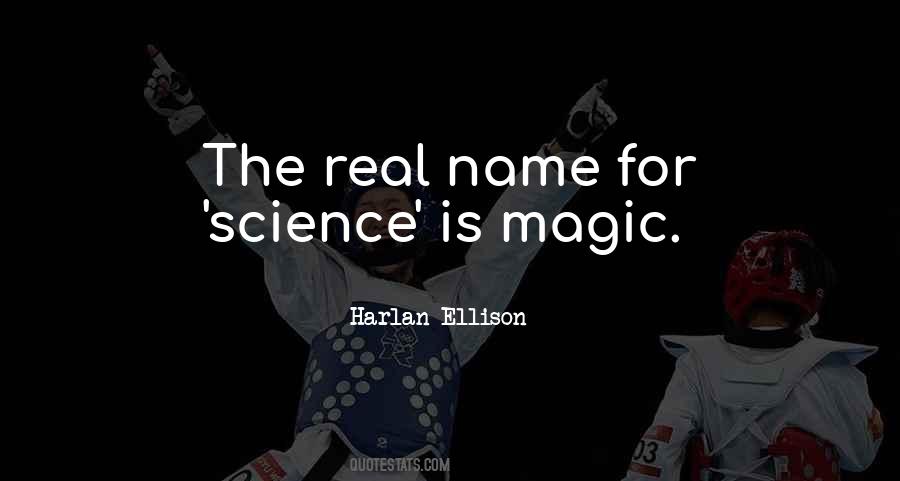 Magic Is Real Quotes #694667