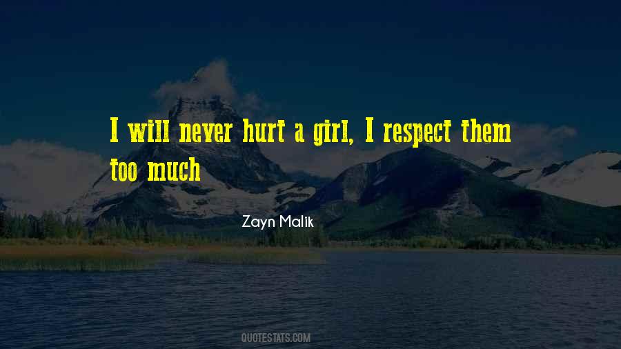 Too Much Respect Quotes #1121476