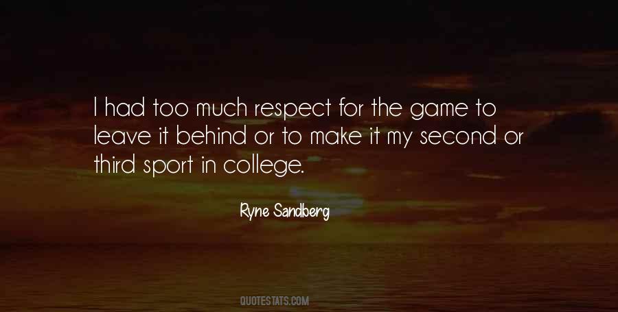 Too Much Respect Quotes #238237