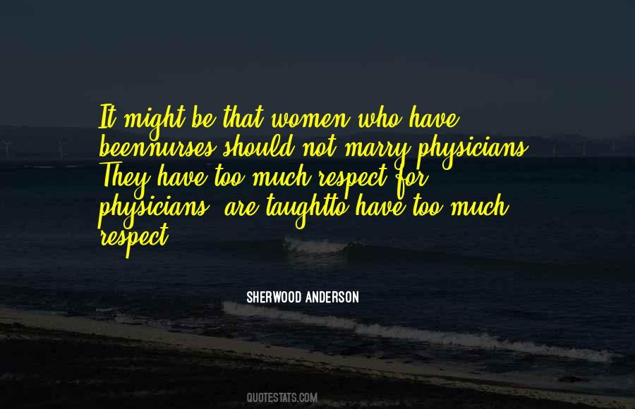Too Much Respect Quotes #66388