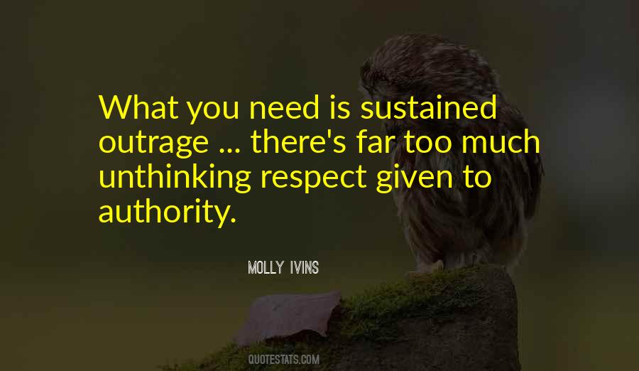 Too Much Respect Quotes #943876