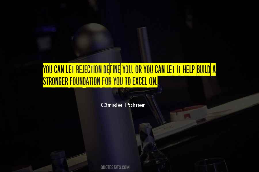 You Can Let It Define You Quotes #692643