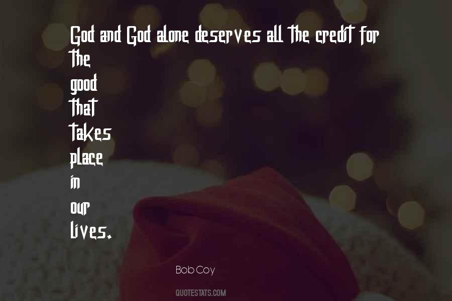 You Deserve To Be Alone Quotes #1413397