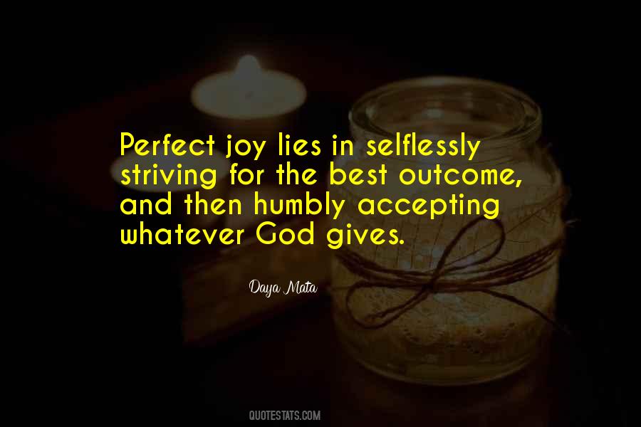 God Gives The Best Quotes #1632836