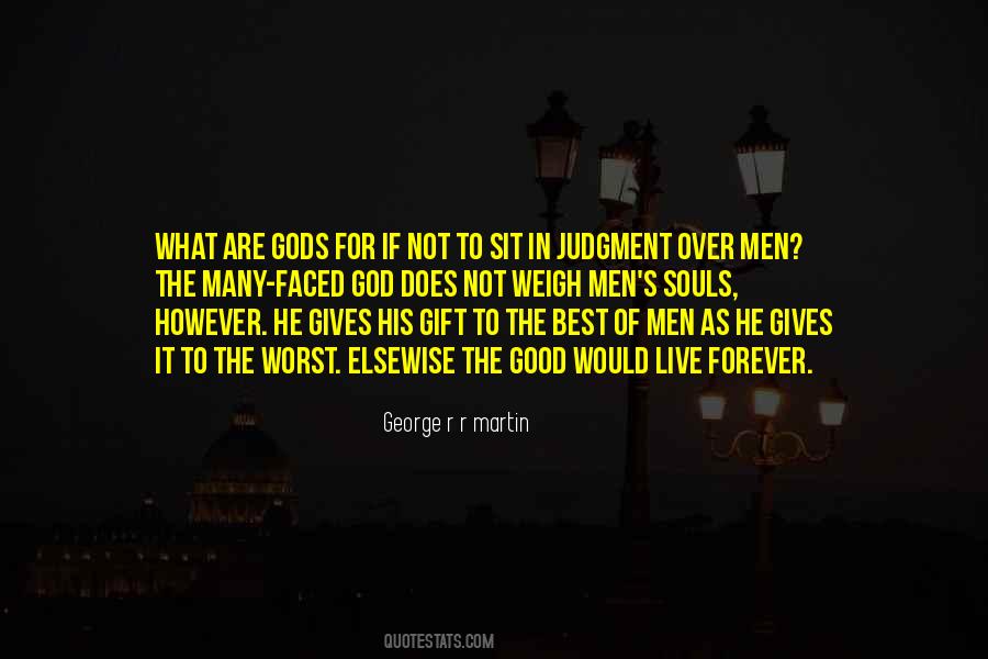 God Gives The Best Quotes #776188