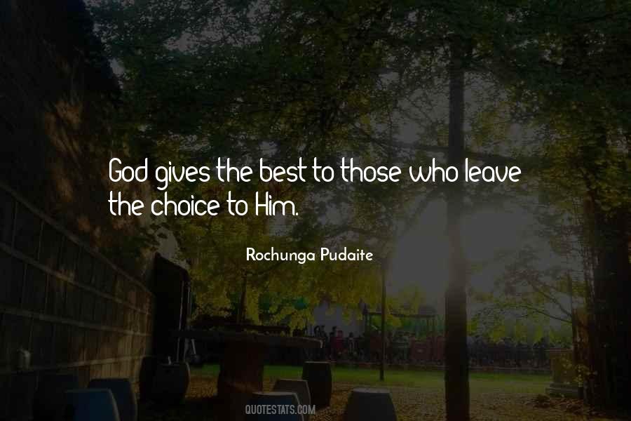 God Gives The Best Quotes #923565