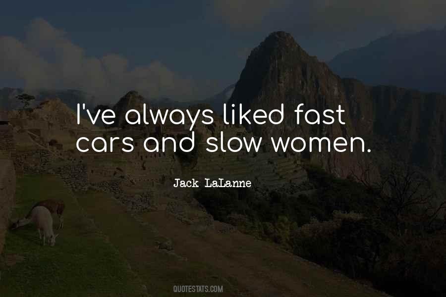 Fast And Slow Quotes #131579