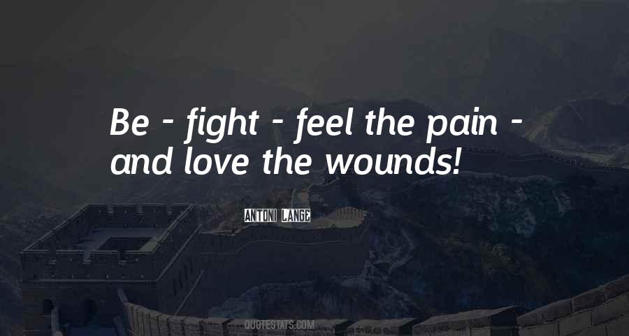 Fight The Pain Quotes #1049256